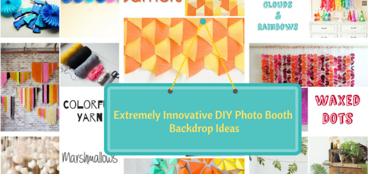 Awesome DIY Photo Booth Backdrop Ideas