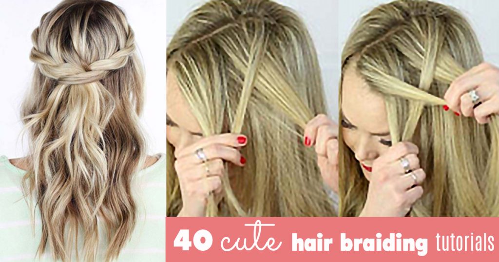 The Best Cute Hair Braiding Tutorials