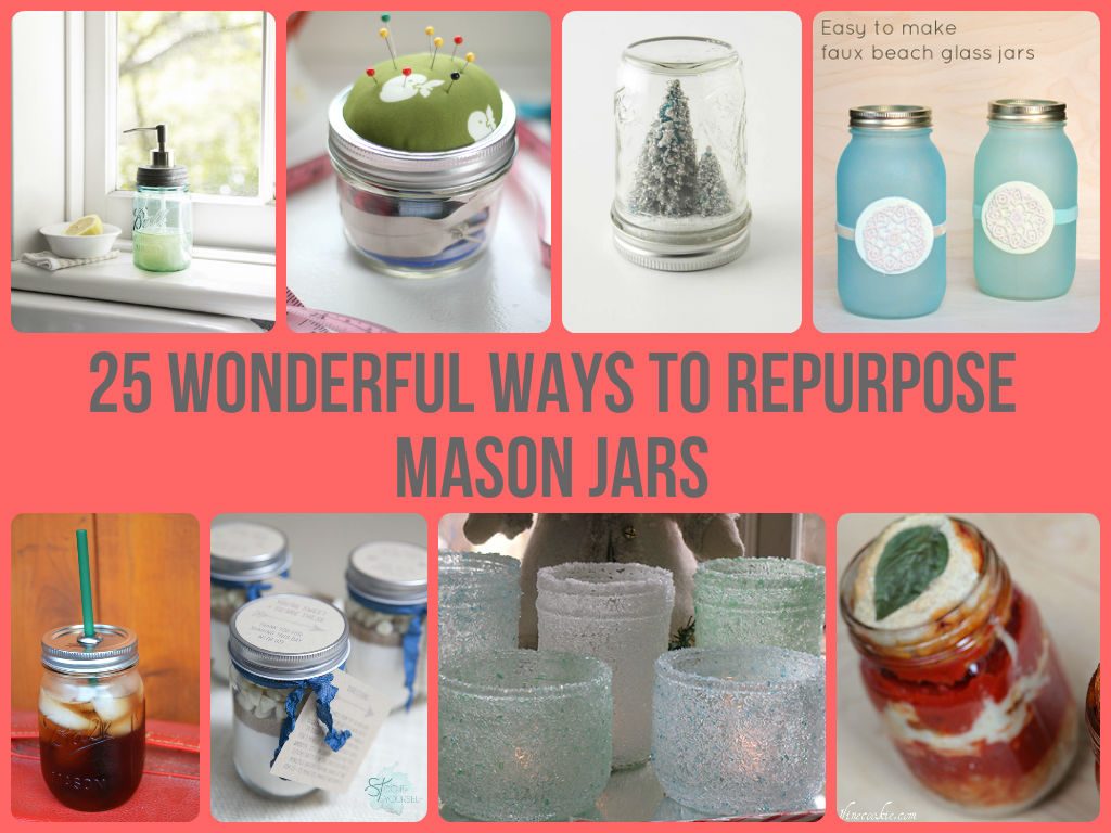 How to Repurpose Mason Jars